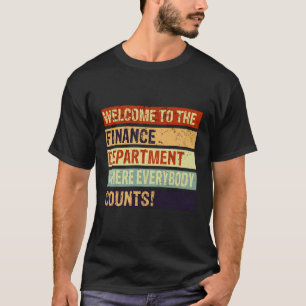 T-shirt Comptable Drôle Bienvenue Au Ministère Des Finance