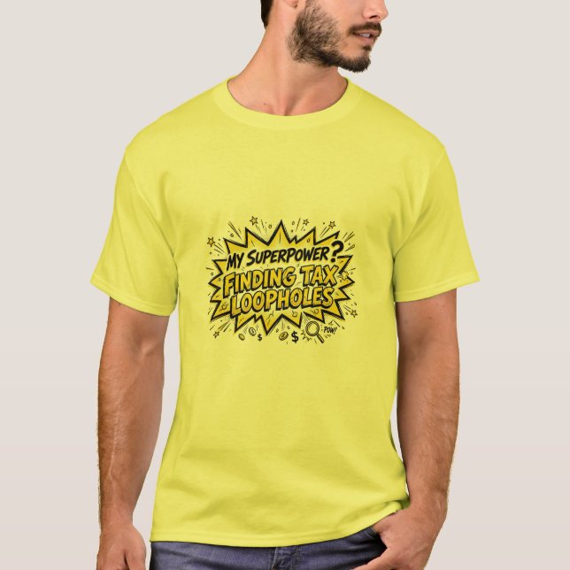 T-shirt Comptable drôle qui découvre des failles fiscales (Devant)