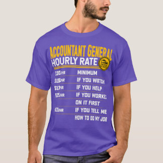 T-shirt Comptable Général Taux horaire Funny Comptable Ac