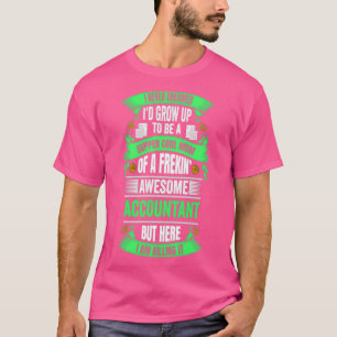 T-shirt comptable JE NE RÊVE JAMAIS D'ÊTRE UNE MÈRE SUPPRI