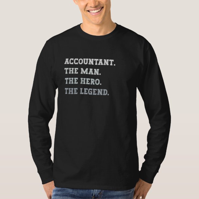 T-shirt Comptable L'Homme Le Héros La Légende Comptable (Devant)