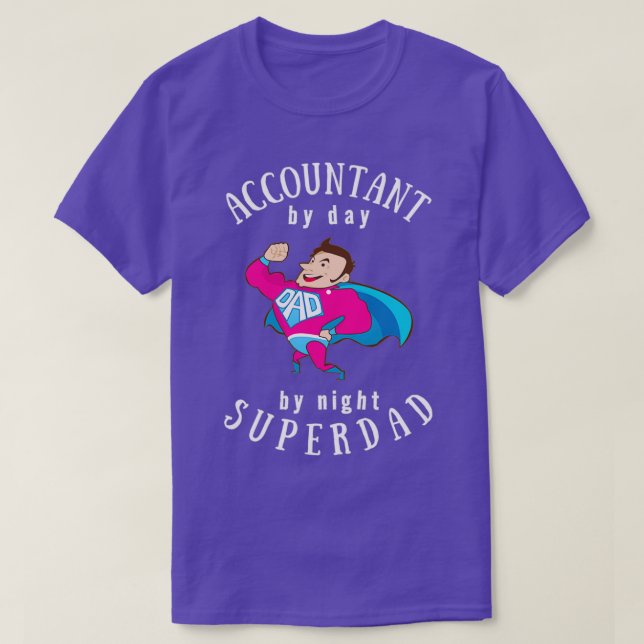 T-shirt Comptable Par Jour Super Papa Par Nuit Cadeau Idéa (Design devant)