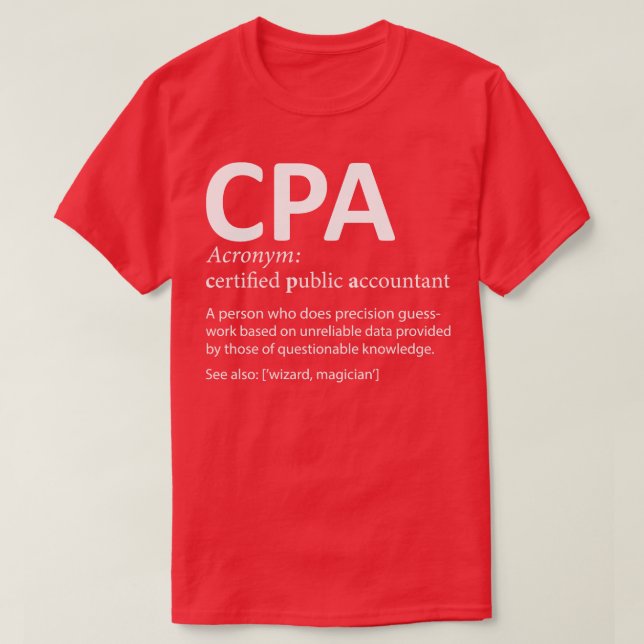 T-shirt Comptable public certifié CPA Définition Drôle 1 (Design devant)