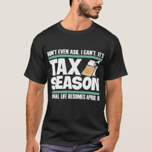 T-shirt Comptable T Shirts CPA Comptable de la saison fisc