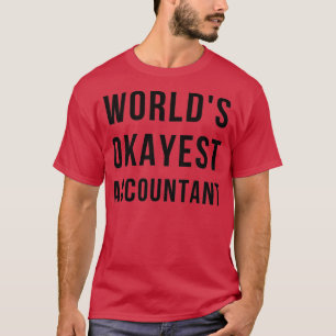 T-shirt comptable world okayest