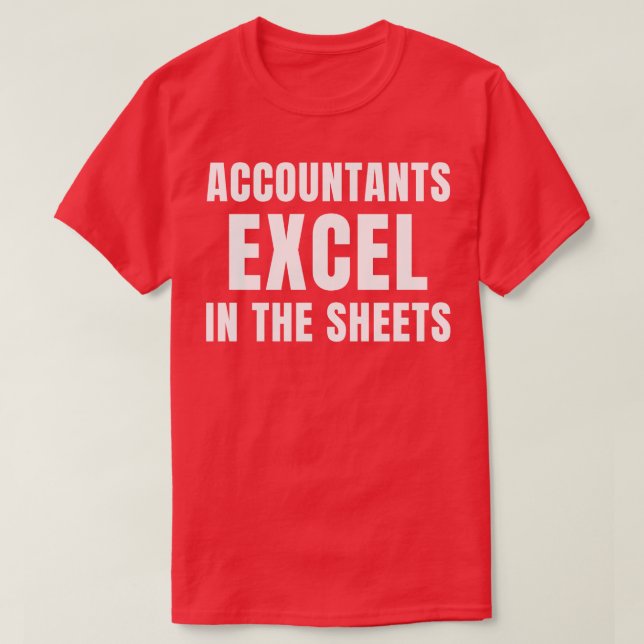 T-shirt Comptables amusants Excel dans les feuilles Compta (Design devant)