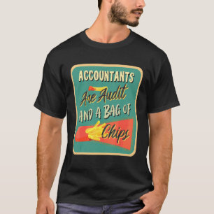 T-shirt Comptables Sont Audit Et Un Sac De Chips Compta