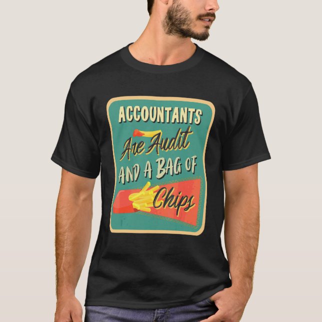 T-shirt Comptables Sont Audit Et Un Sac De Chips  Compta (Devant)