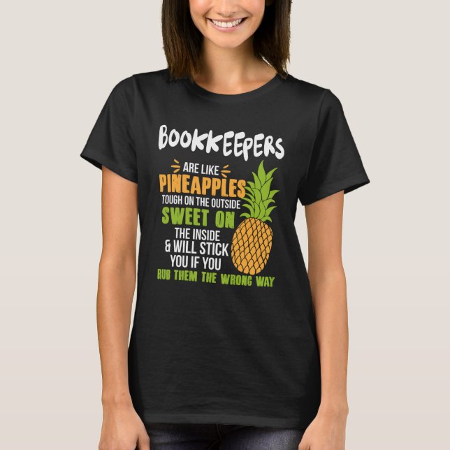 T-shirt Comptables Sont Comme Des Ananas   Travail (Devant)