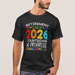 T-shirt Compte à rebours de la promotion de retraite 2026 