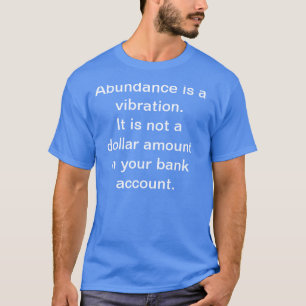 T-Shirt compte bancaire Skeezer Abondance Vibratio