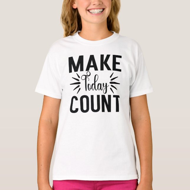 T-shirt Comptez sur aujourd'hui-68543 (Devant)