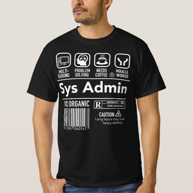 T-shirt Computer System Administrator Unix Linux Sys Admin (Devant)