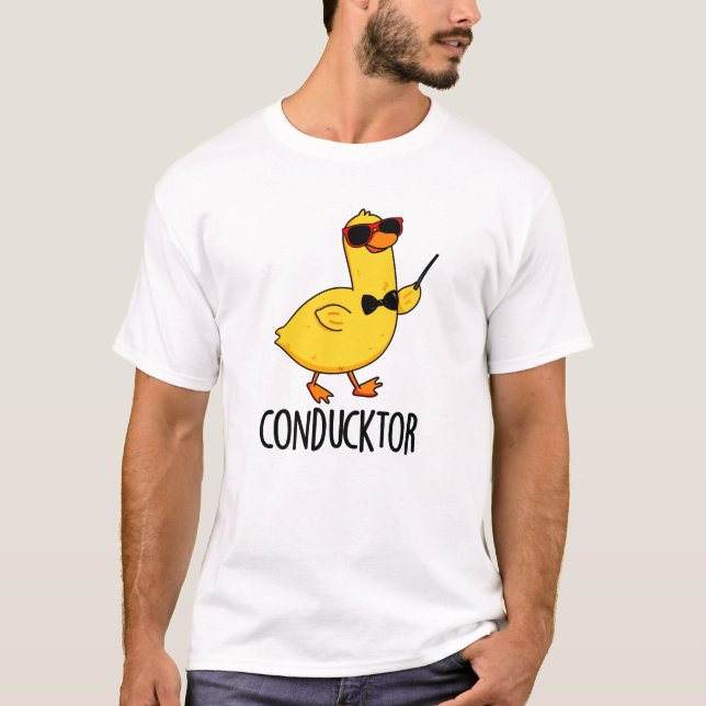 T-shirt Con-duck-tor Funny Music Conducteur Canard Pun (Devant)