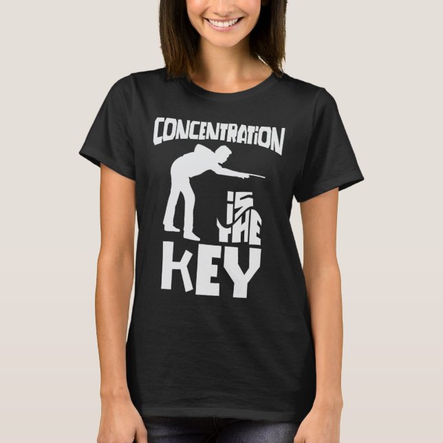 T-shirt Concentration Est La Clé Funny Pool Billard Focu (Devant)