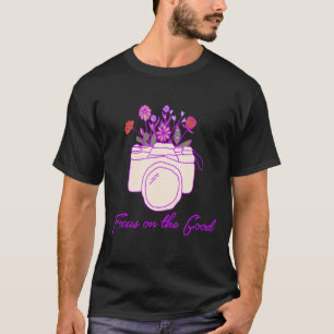 T-shirt Concentrez-Vous Sur Le Bon Photographe Inspiration