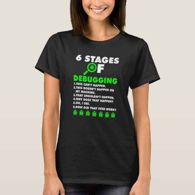 T-shirt Concepteur De Logiciels De Codeur Informatique 6 É (Devant)
