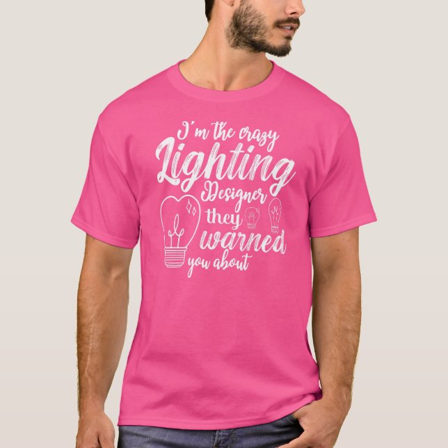 T-shirt Concepteur d'éclairage de scène Théâtre Citations  (Devant)