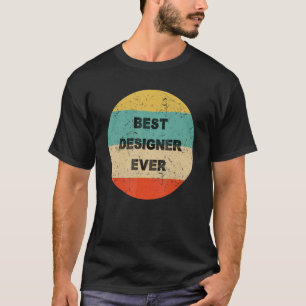 T-shirt Concepteur Meilleur concepteur jamais