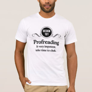 T-shirt Conception 101 : Profreading (correction sur