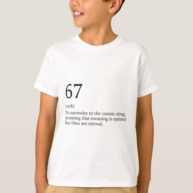 T-shirt Conception 67 Meme Six Sept 6-7 Blague drôle d'Int (Devant)