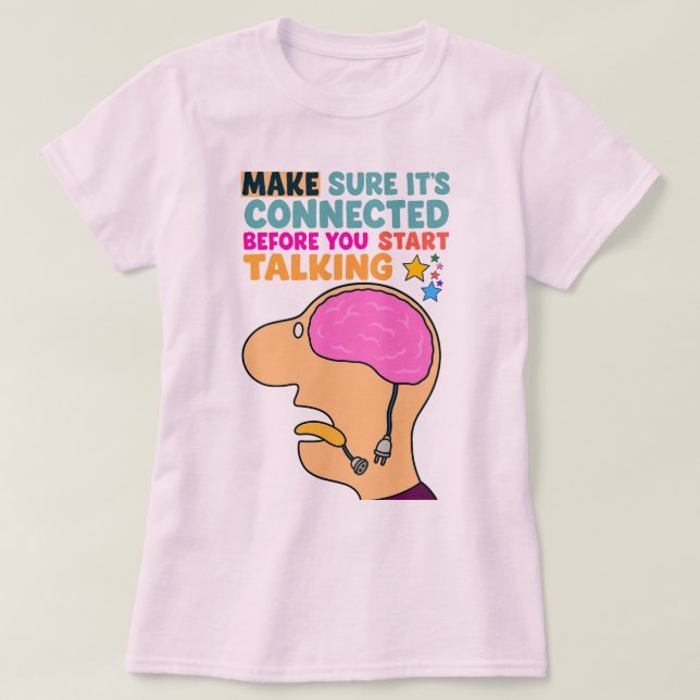 T-shirt Conception amusante du cerveau - Réfléchissez avan (Design devant)