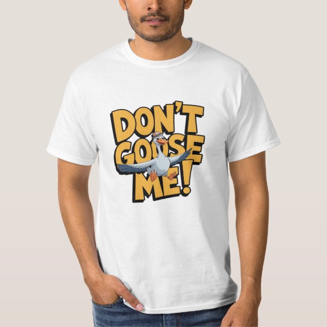 T-shirt Conception amusante et risquée d'oies (Devant)