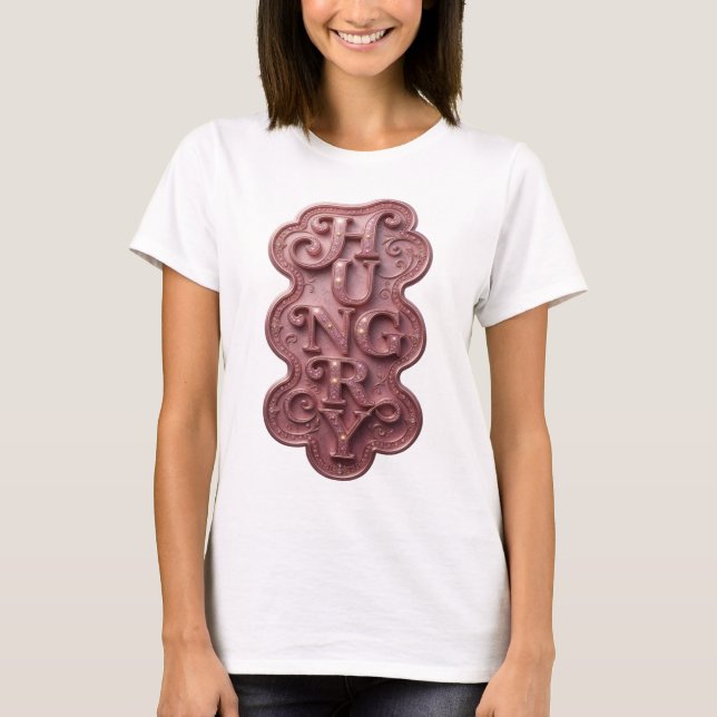 T-shirt Conception audacieuse rose HUNGRY dynamique (Devant)