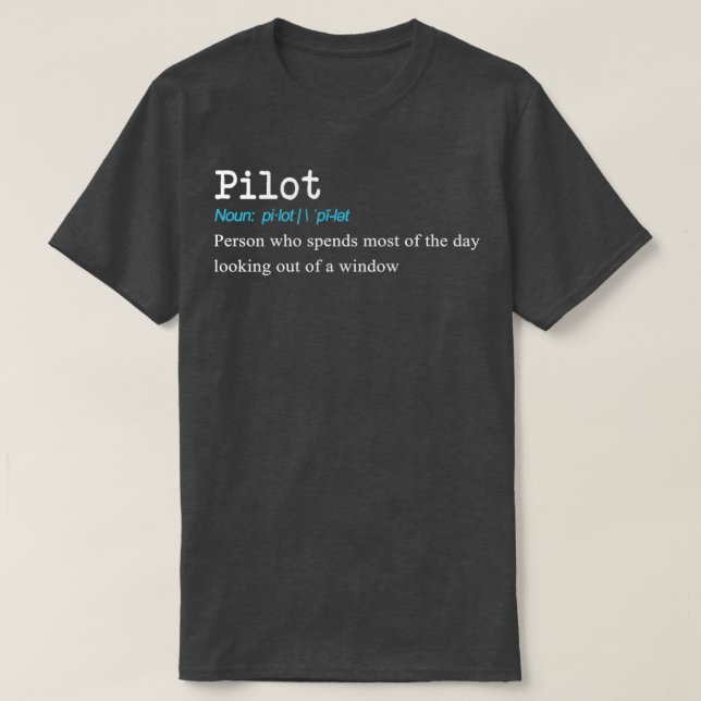 T-shirt Conception cadeau de définition de pilote amusant  (Design devant)