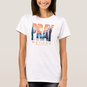 T-shirt Conception chrétienne Priez et Croyez