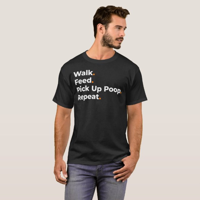 T-shirt Conception d'amour de chien Marcher Nourrir Ramass (Devant entier)