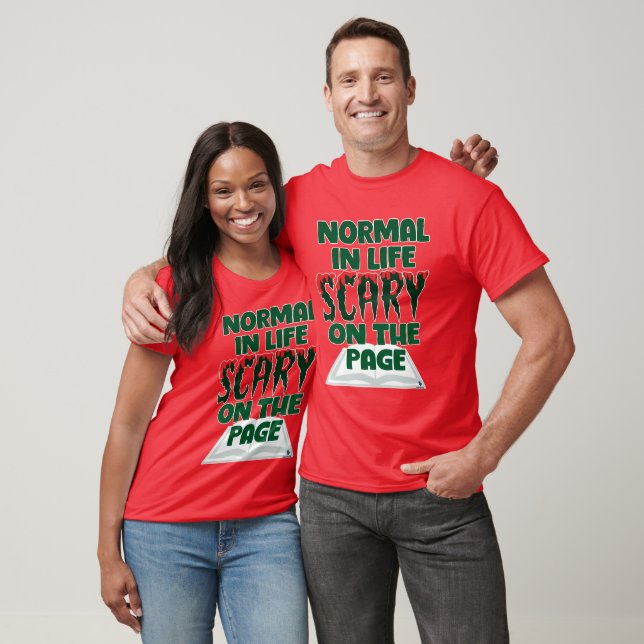 T-shirt Conception d'auteur normal dans la vie effrayant s (Unisexe)