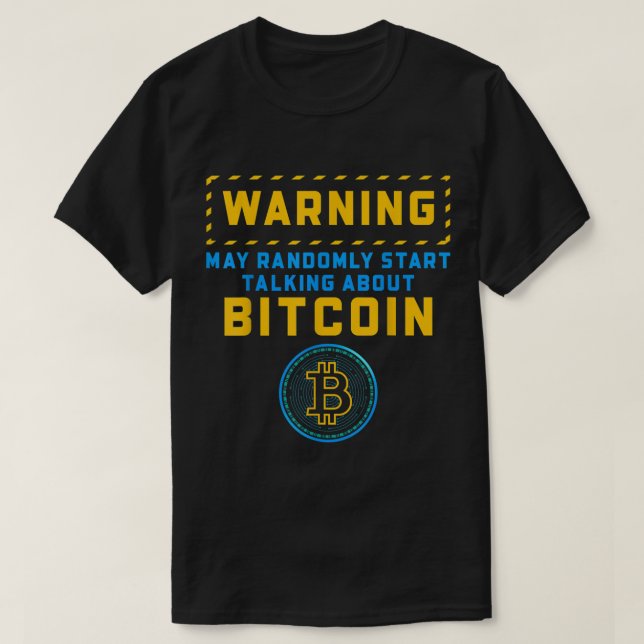 T-shirt Conception d'avertissement drôle de Bitcoin (Design devant)