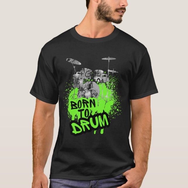 T-shirt Conception de batterie - Né pour battre (Devant)