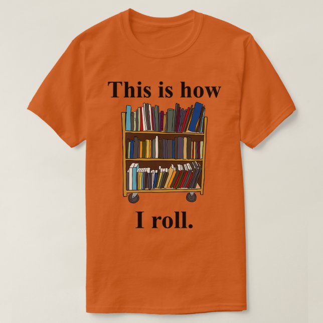 T-shirt Conception de bibliothèque C'est comme ça que je f (Design devant)