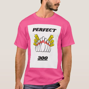 T-SHIRT CONCEPTION DE BOWLING SCORE PARFAIT 300 T