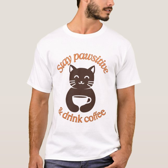 T-shirt Conception de café de chat de séjournez à la mode (Devant)
