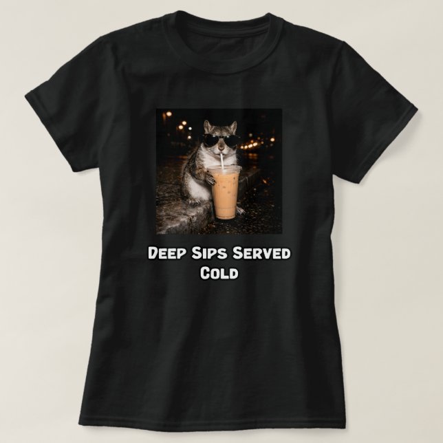 T-shirt Conception de café réfléchie servie froide Deep Si (Design devant)
