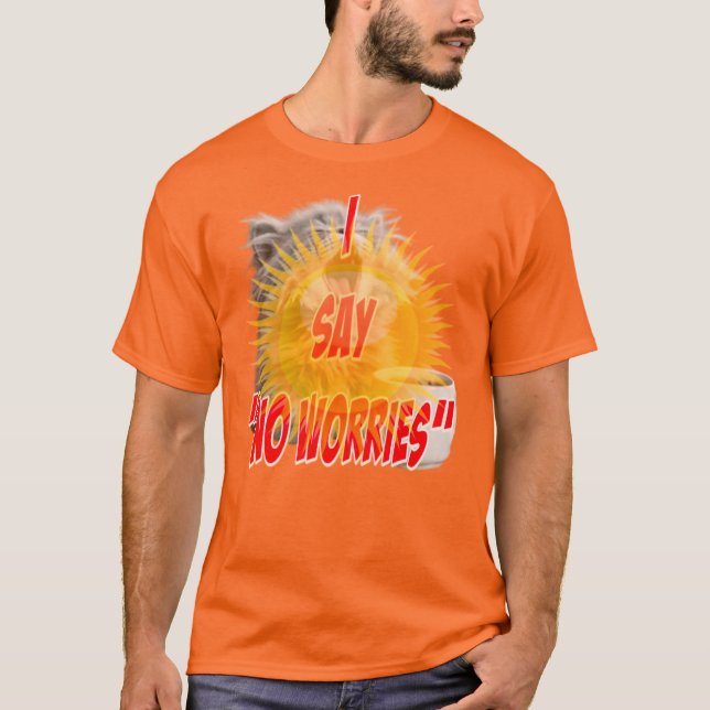 T-shirt Conception de chat détendu « Aucun souci » (Devant)