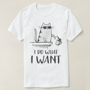 T-shirt Conception de chat drôle Je fais ce que je veux