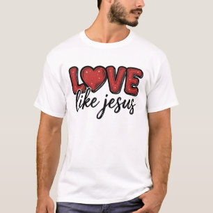 T-shirt Conception de chemise chrétienne vintage Love Like
