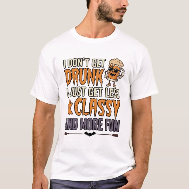 T-shirt Conception de chemise moins classe de boisson drôl (Devant)