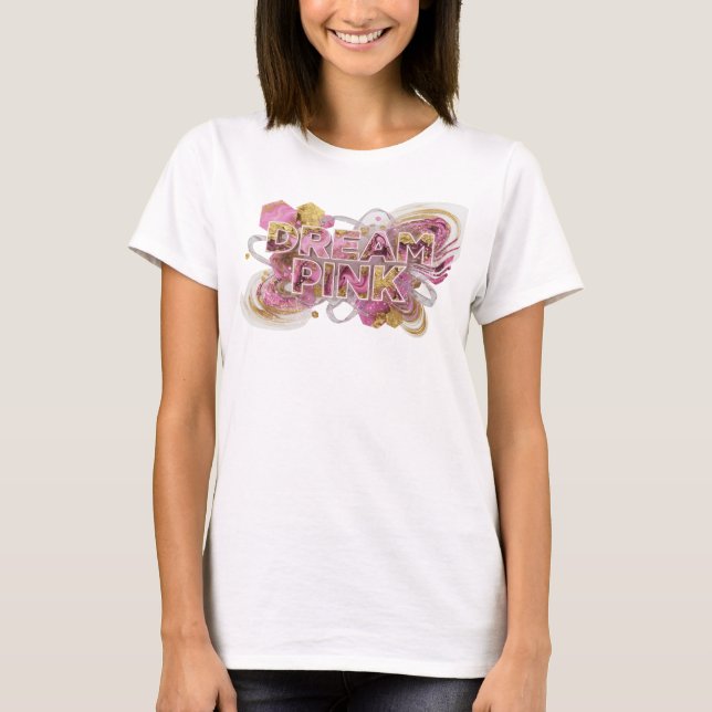 T-shirt Conception de chemise rose DREAM PINK Cool (Devant)