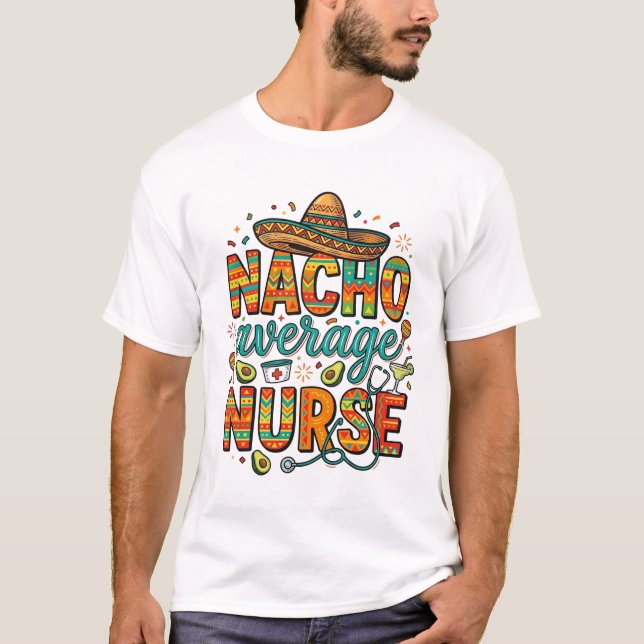 T-shirt Conception de chemise vectorielle Nacho Average Nu (Devant)