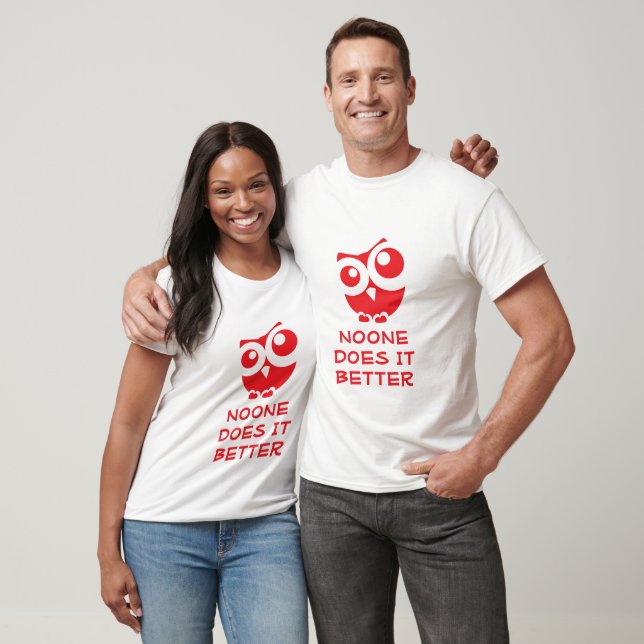 T-shirt Conception de chouette mignonne "Personne ne le fa (Unisexe)