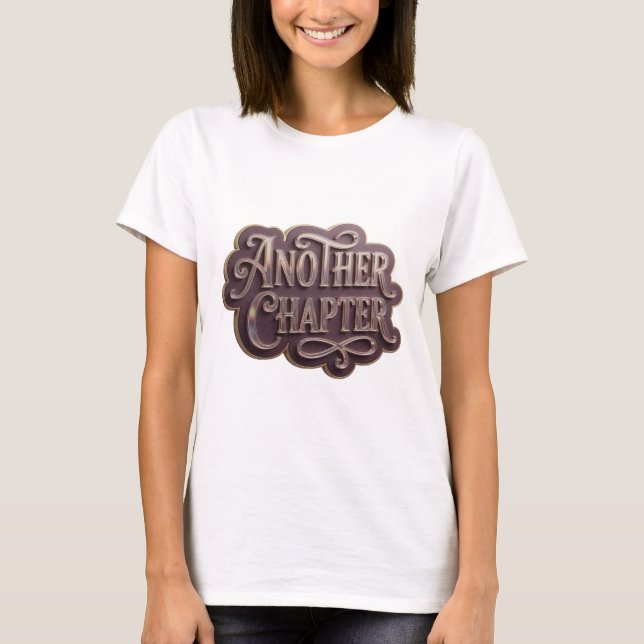 T-shirt Conception de citation ANOTHER CHAPTER en argent m (Devant)