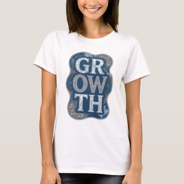 T-shirt Conception de citation de CROISSANCE bleue dynamiq (Devant)