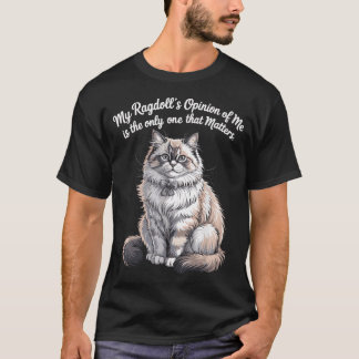 T-shirt Conception de citation de l'opinion de mes Ragdoll