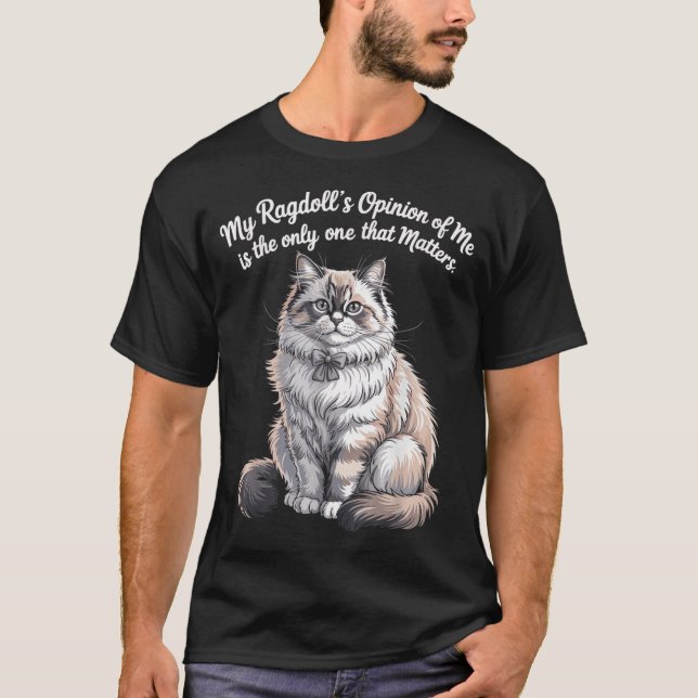 T-shirt Conception de citation de l'opinion de mes Ragdoll (Devant)