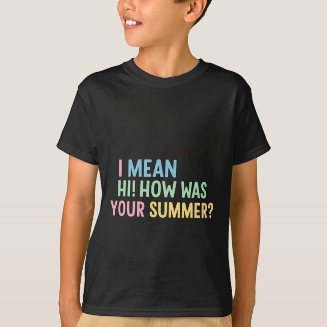 T-shirt Conception de citation de voeux d'été pour enseign (Devant)